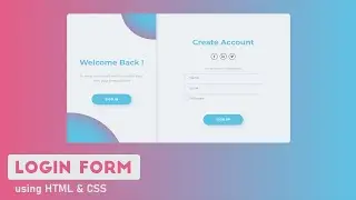 Responsive Login & Registration Form using HTML CSS & JS | Sliding Sign In & Sign Up Form