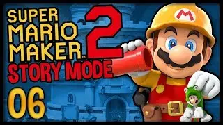 Super Mario Maker 2: Story Mode 100% - Part 6
