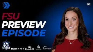 FSU Preview Episode with Taylor Tannebaum