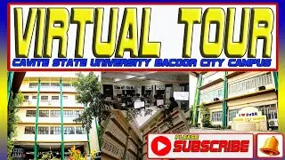 Cavite State University - Bacoor City Campus Virtual Tour 2021