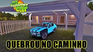 ARREBENTOU A CORREIA DO CARRO na ida pra casa nova #141 - My Summer Car