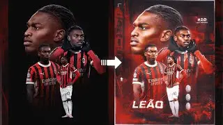 How to create a Professional Football poster | SPEED ART | Rafael Leão