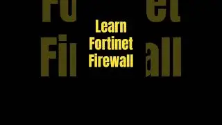 This Valentines- Fortinet Firewall Explained 