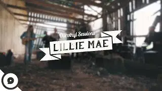 Lillie Mae - Honky Tonks and Taverns | OurVinyl Sessions