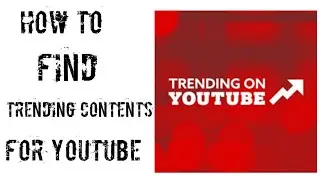 HOW TO FIND CONTENT FOR YOUTUBE