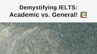 The IELTS Secret Nobody Tells You About Academic VS General Training Revealed!