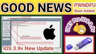 UMT Pro iOS 3.9v new update 2024 | Added PWNDFU Boot
