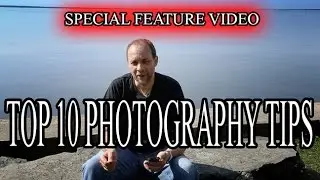 PHOTOGRAPHY TUTORIAL - 10 Of The Best Photography Tips Ever