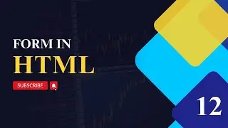12 | Form in HTML | HTML Tutorials in Hindi and English