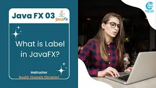 3- Programming with Java || What is Label in JavaFX