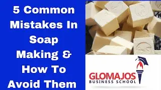 Common Mistakes In Soap Making & How To Avoid Them...