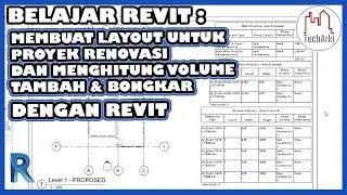 BELAJAR REVIT : MEMBUAT LAYOUT UNTUK PROYEK RENOVASI & MENGHITUNG VOLUME TAMBAH DAN BONGKAR