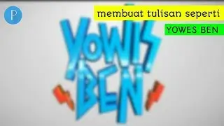 Tutorial cara membuat tulisan seperti yowes ben (BAYU SKAK) simple dan mudah di ingat.