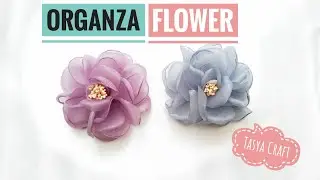 New Organza Flower Tutorial #2 Cara Membuat Bunga Organza