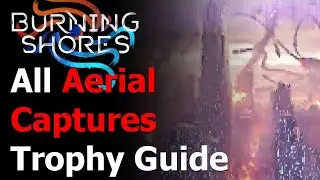 Horizon Burning Shores Recovered All Aerial Captures Trophy Guide - All 6 Aerial Captures