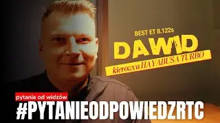 Kierowca Hayabusy Turbo, Dawid w odpowiedzi na pytania widzów #pytanieodpowiedzrtc