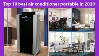 Top 10 best air conditioner portable in 2020