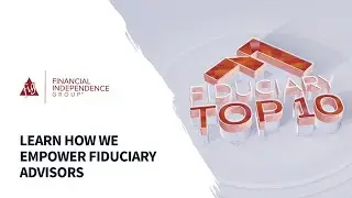10 Ways We Empower Fiduciary Advisors