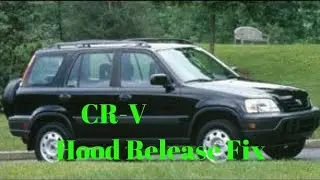 Honda CR-V hood release fix