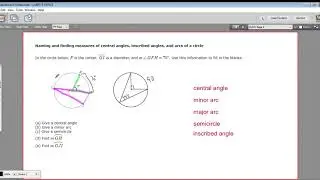 Naming and finding central angles, inscribed angles, and arcs of a circle
