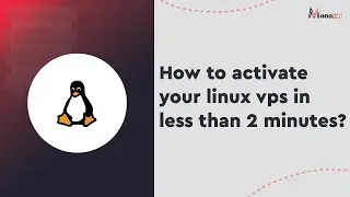 How to activate MonoVM Linux VPS in less than 2 minutes?