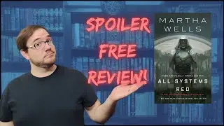 All Systems Red by Martha Wells Review