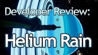 Helium Rain Developer Review (Deimos Games)