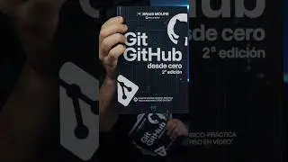 📖 Git y GitHub desde cero: segunda edición