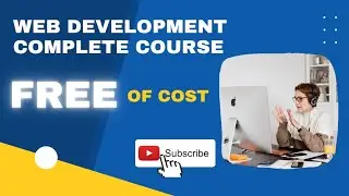 Web Development complete tutorial (Free).