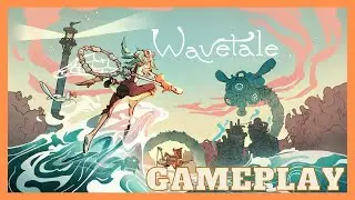 Wavetale Gameplay Walkthrough - Full Demo - [No Commentary]