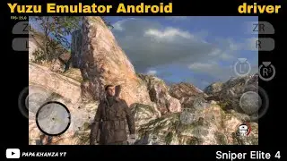 SNIPER ELITE 4 YUZU EMULATOR ANDROID V15