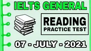 IELTS GENERAL READING PRACTICE TEST | V2 IELTS | 07 - JULY - 2021