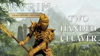 Der STÄRKSTE Two-Handed Cleaver BUILD: Skyrim Anniversary Edition