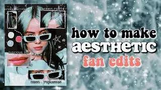 how to make aesthetic fan edits using picsart | anatomy edits