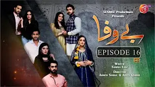 BEWAFA Episode 16 - 