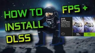 How to Install DLSS