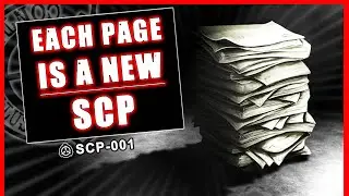The BIRTH of all SCPs??? - Sheaf of Papers - SCP-001