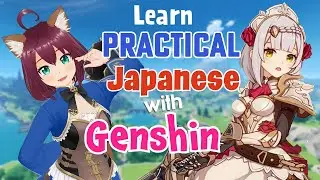Learn 65 Useful Japanese Words with Genshin #4 - Upper Beginner + Immersion