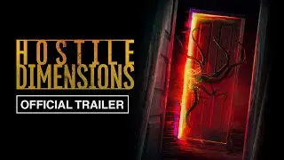 Hostile Dimensions | Official US Trailer HD | In Theaters and Digital August 23