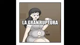 la gran ruptura - weight gain comic español