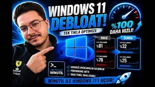 Windows 11 Nasıl Hızlandırılır? (Tek Tıkla Debloat!)