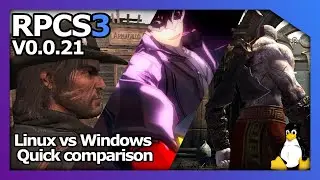 RPCS3 v0.0.21 | Windows vs Linux | Quick Comparison  | i7-10700