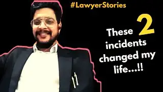 Two incidents from my legal Career - Adv. Dhruvraj Tomar | Lawyer Stories