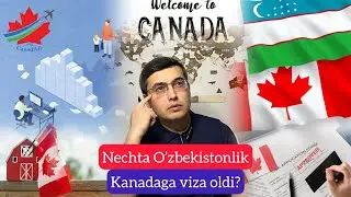 Oxirgi 3 yil ichida nechta yurtdoshimiz Kanadaga viza oldi? Video ostida rasmiy manbaga havola bor.