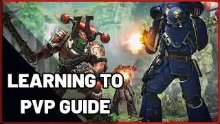 Space Marines 2 - A Quick PVP Guide for Beginners!