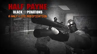 Half-Payne: Black Ops | Remod 1.2a (Mod Walkthrough) (No Save)