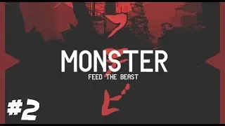 Minecraft Feed The Beast Monster [Episode 2]