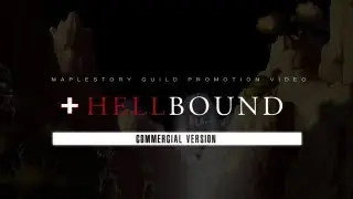 [HD Promo] HellBound (Commercial Ver.)