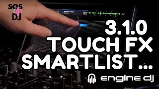 Engine DJ 3.1 Touch FX/Smartlist/Prime4+ Tutte le novità