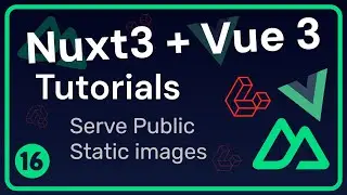 Serve Static Images | Nuxt 3 Tutorials #16 | Urdu & Hindi